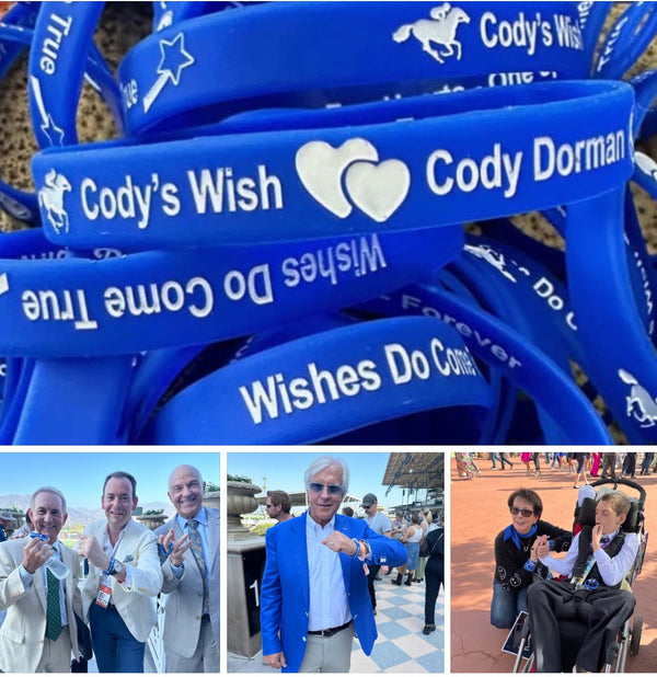 Cody's Wish-Cody Dorman WISHbands, $5 for each one sold goes to Make A Wish Cody Dorman Legacy Fund, Buy one , get a Sovereignty Kentucky Derby Winner band FREE while supplies last
